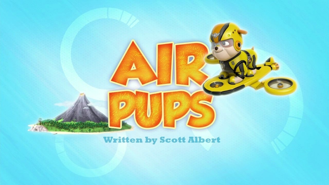 PAW Patrol 2015  [S03E07] - Air Pups
