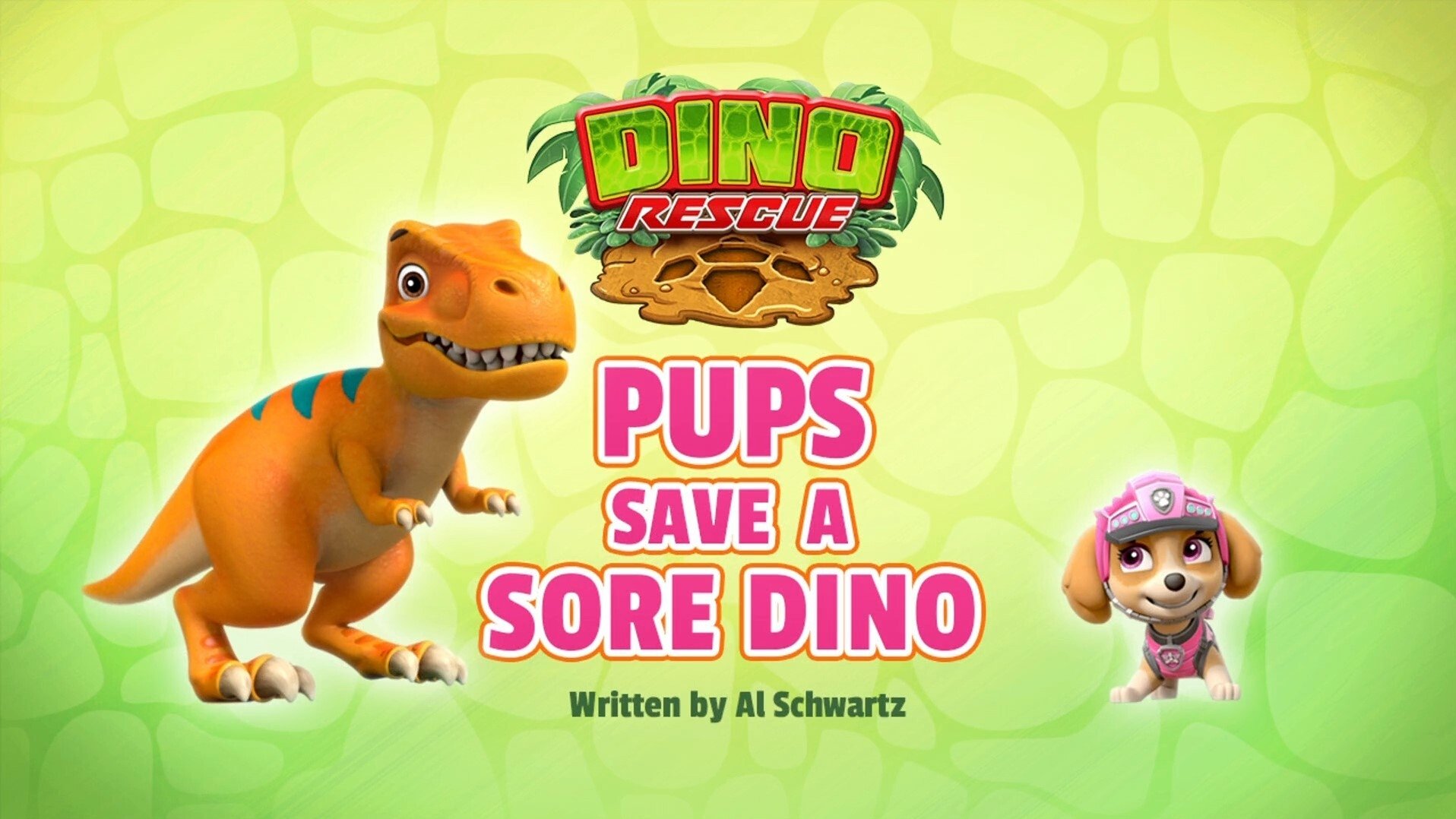 PAW Patrol 2020  [S07E25] - Dino Rescue: Pups Save a Sore Dino