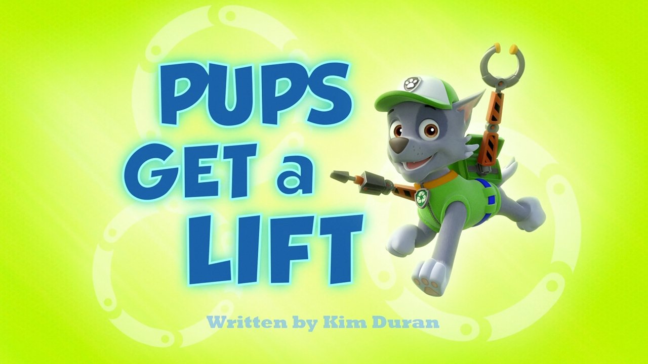 PAW Patrol 2013  [S01E20] - Pups Get a Lift