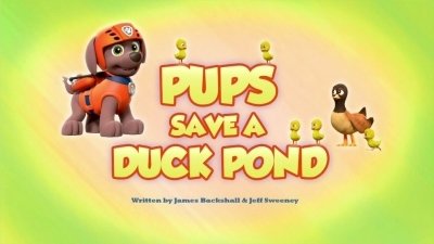 PAW Patrol 2018  [S05E24] - Pups Save a Duck Pond