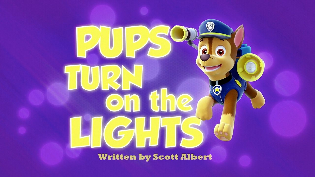 PAW Patrol 2013  [S01E25] - Pups Turn On the Lights