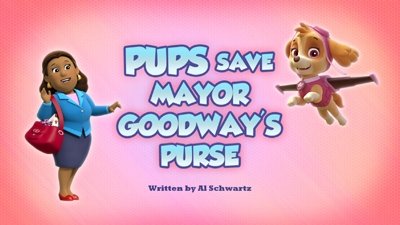 PAW Patrol 2019  [S06E10] - Pups Save Mayor Goodway's Purse