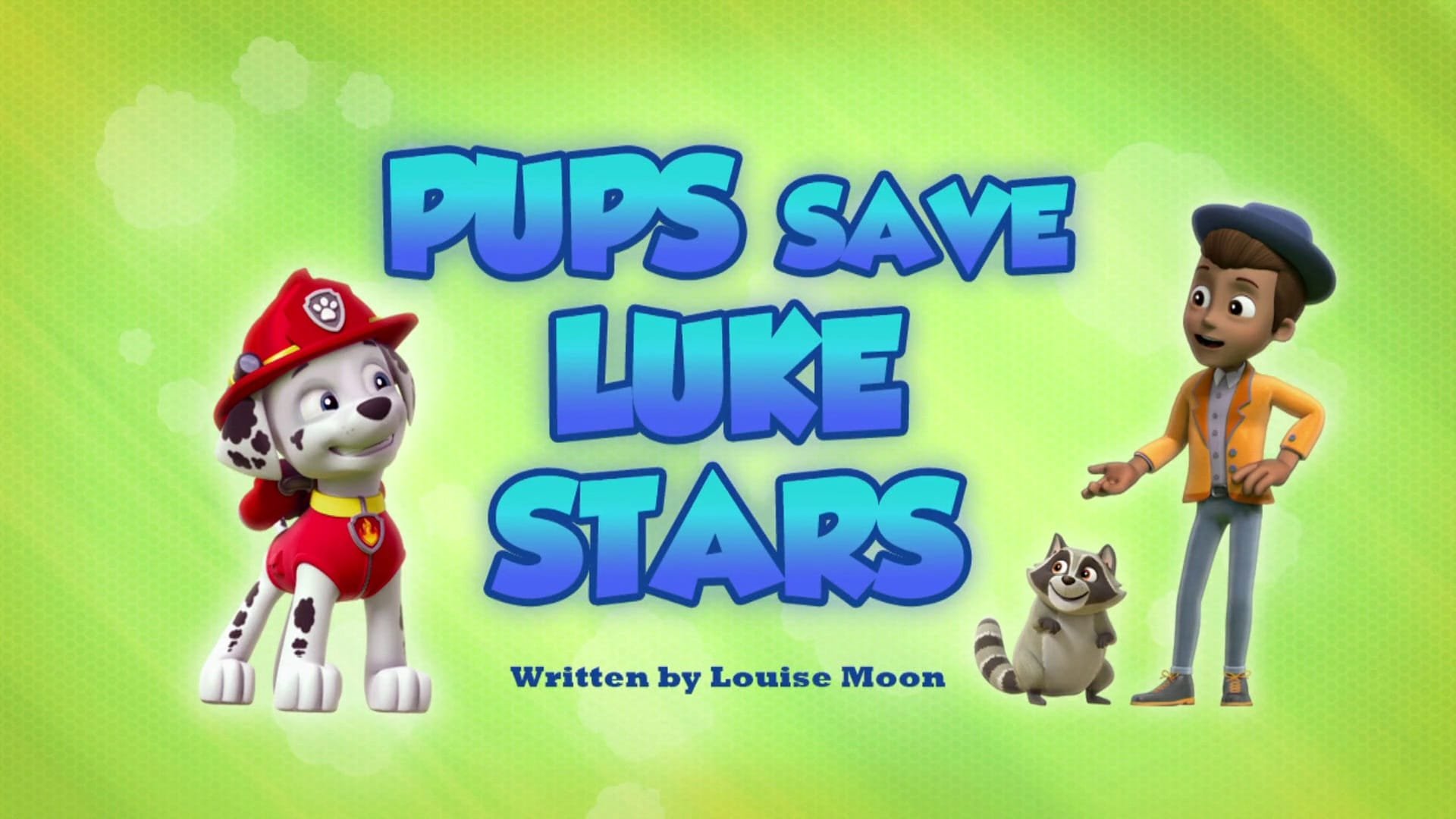 PAW Patrol 2018  [S05E07] - Pups Save Luke Stars