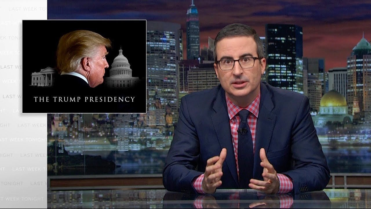 Last Week Tonight with John Oliver 2017  [S04E30] - The Trump Presidency