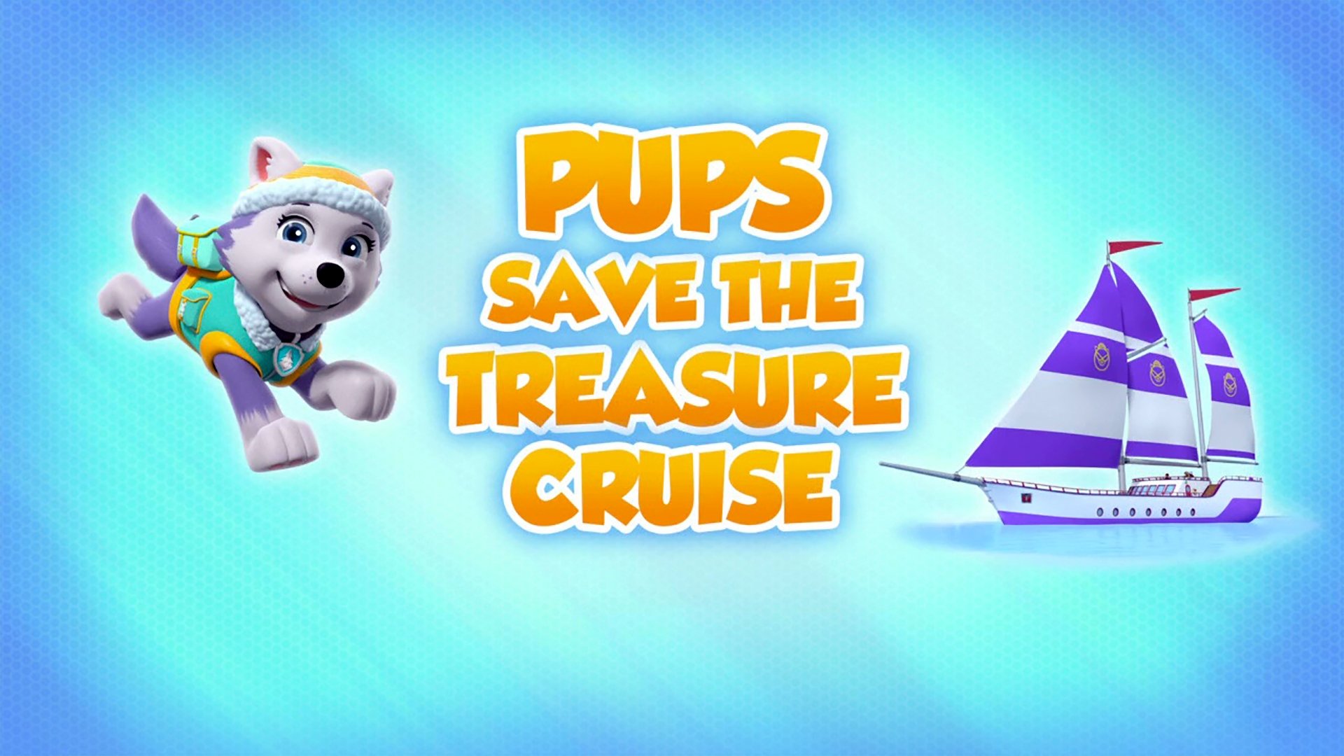 PAW Patrol 2021  [S08E26] - Pups Save the Treasure Cruise