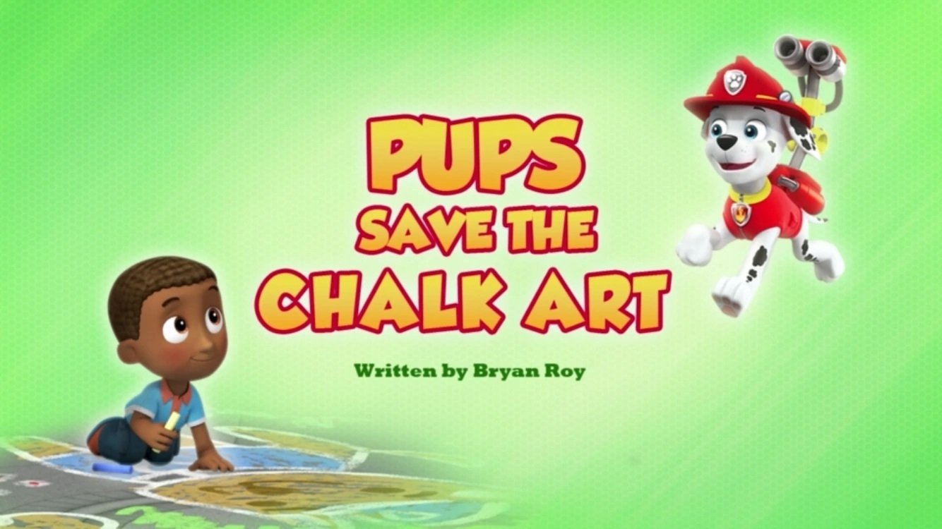 PAW Patrol 2020  [S07E23] - Pups Saves the Chalk Art