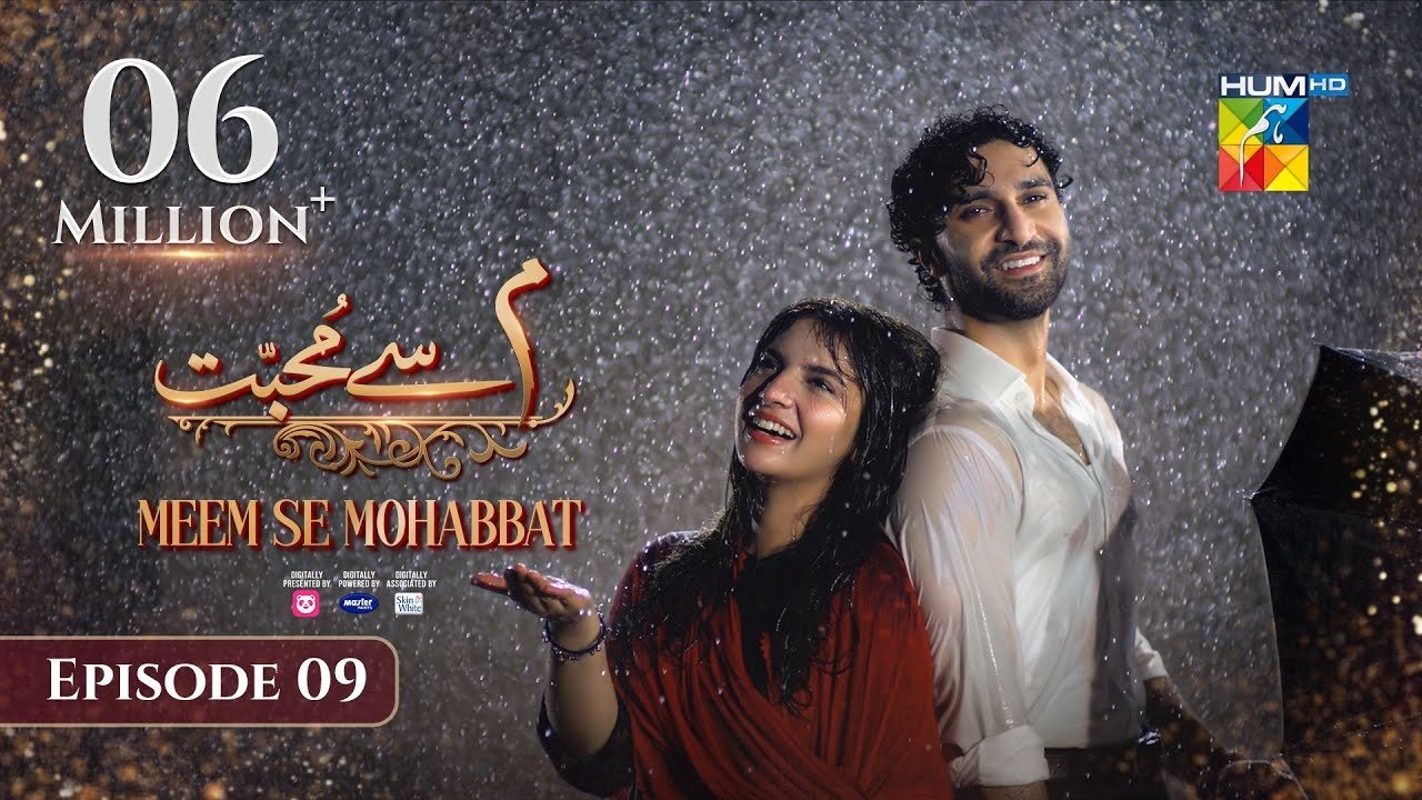 Meem Se Mohabbat 2024  [S01E09] - Episode 9