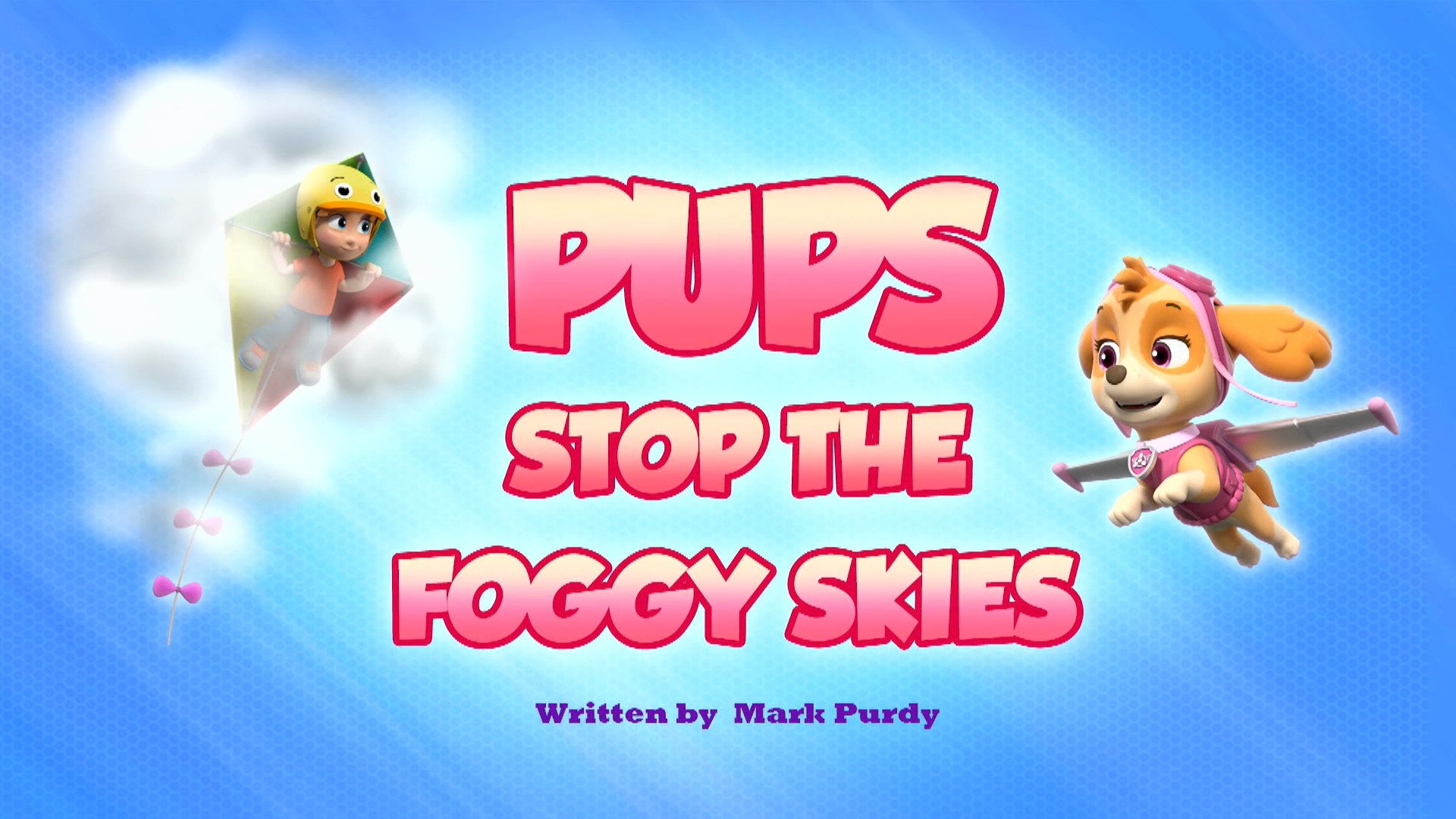 PAW Patrol 2023  [S10E21] - Pups Stop the Foggy Skies