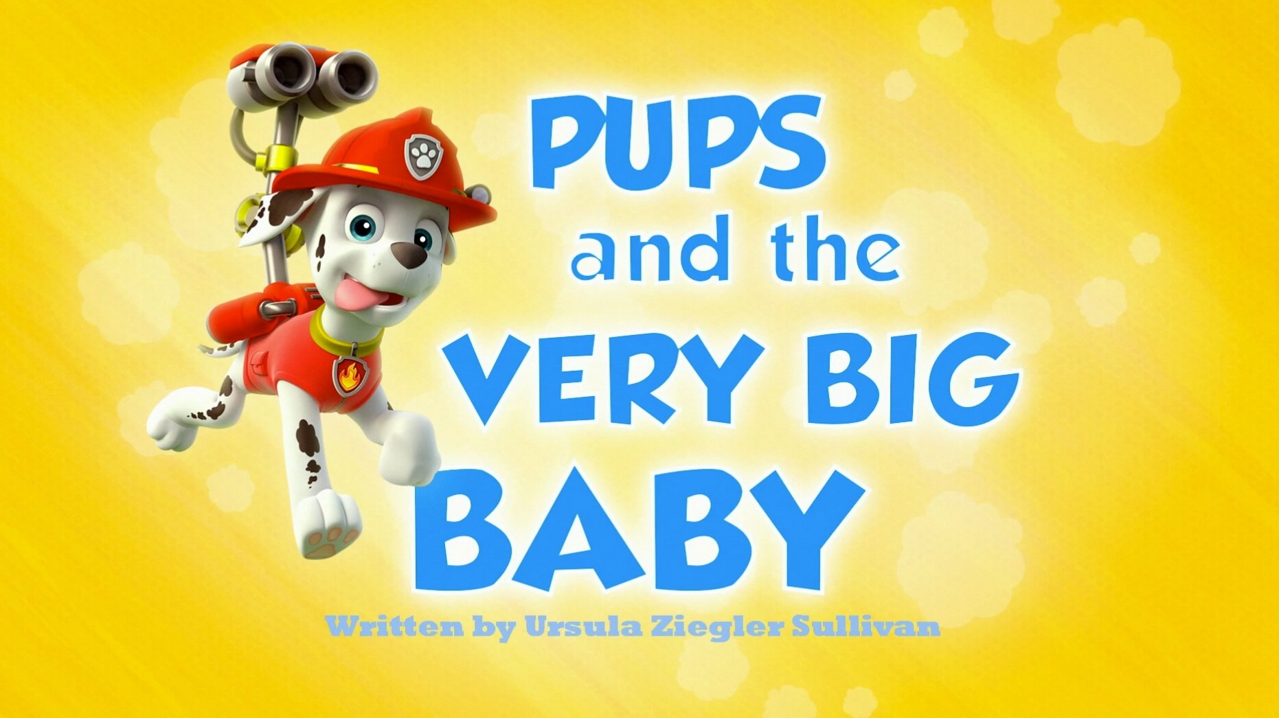 PAW Patrol 2013  [S01E06] - Pups and the Very Big Baby