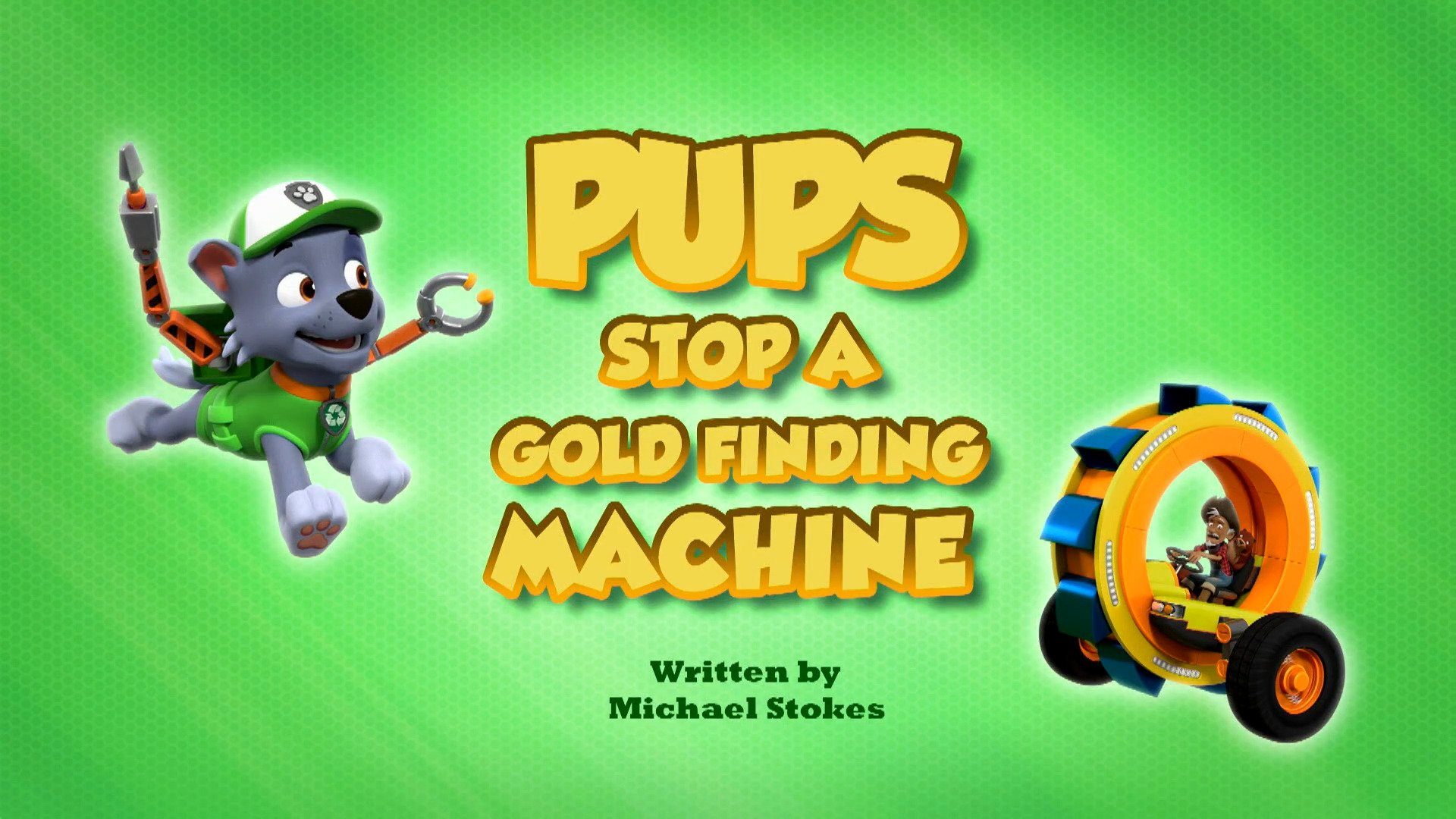 PAW Patrol 2023  [S10E10] - Pups Stop a Gold Finding Machine