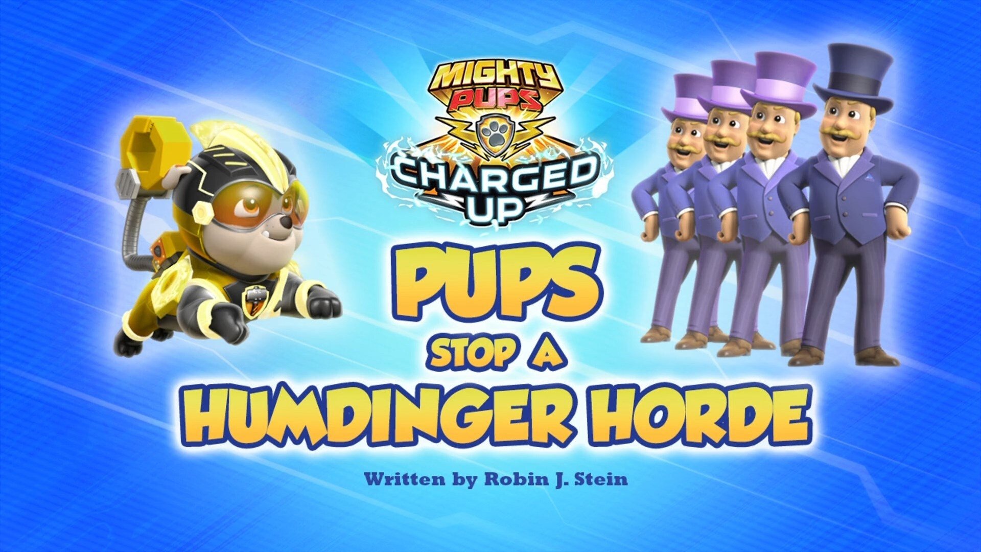 PAW Patrol 2020  [S07E01] - Mighty Pups, Charged Up: Pups Stop a Humdinger Horde