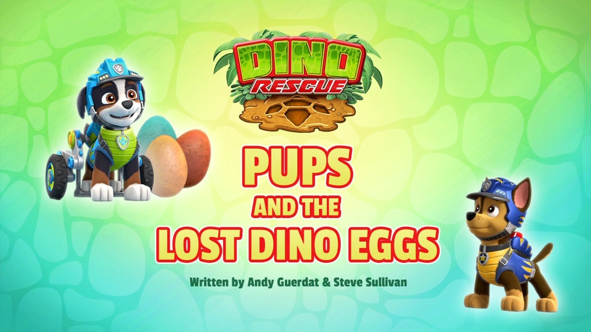 PAW Patrol 2020  [S07E08] - Dino Rescue: Pups and the Lost Dino Eggs