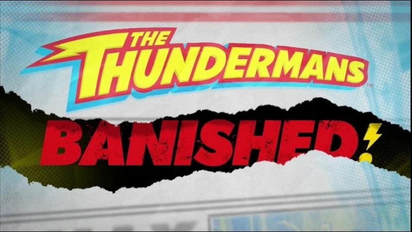 The Thundermans 2016  [S04E02] - Thundermans: Banished!