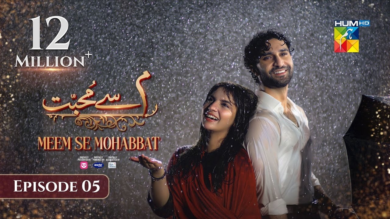 Meem Se Mohabbat 2024  [S01E05] - Episode 5